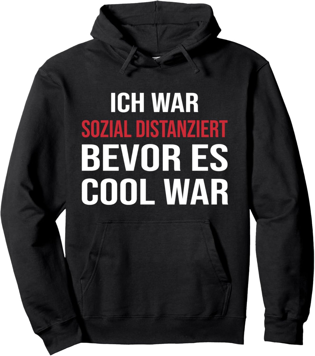 Sozial Distanziert Bevor Es Cool War Lustig Introvertiert Pullover Hoodie