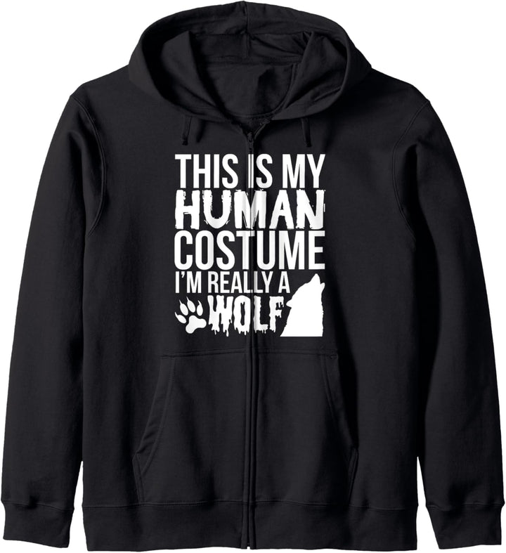 This Is My Human Costume Really A Wolf - Halloween Funny Kapuzenjacke