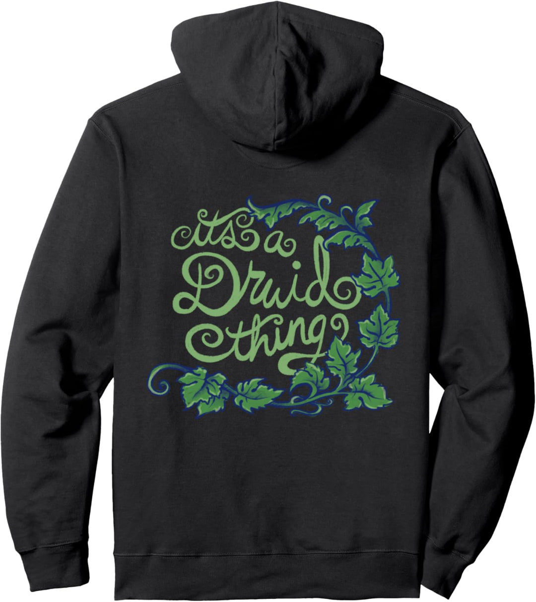 It's a Druid thing fun Pagan Pride Pullover Hoodie