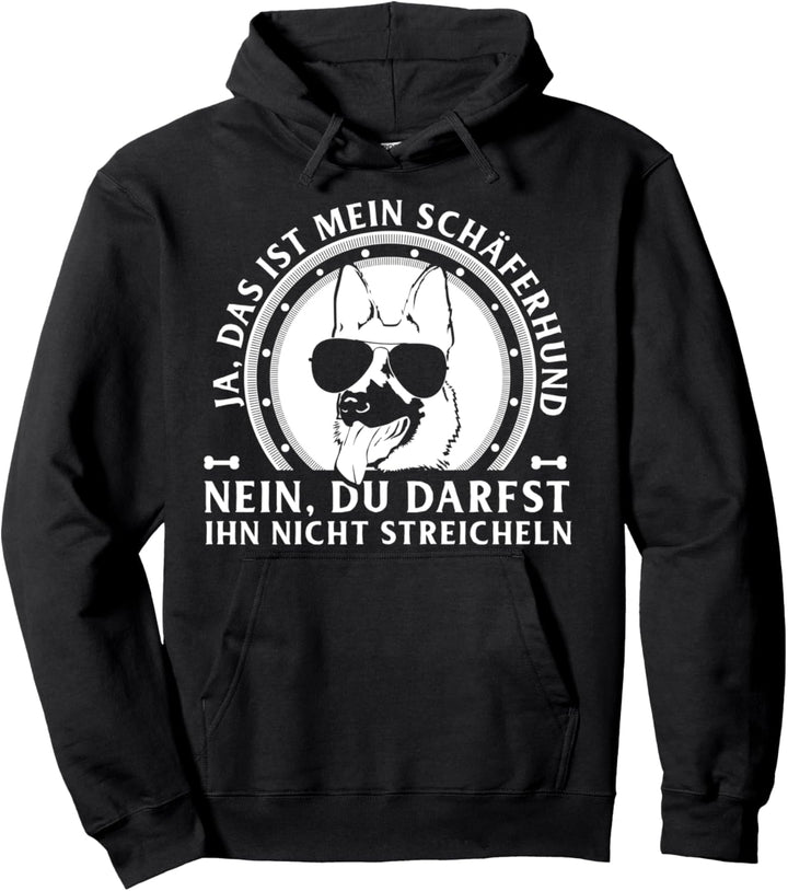 Ja das ist mein Deutscher Schäferhund Geschenk Pullover Hoodie