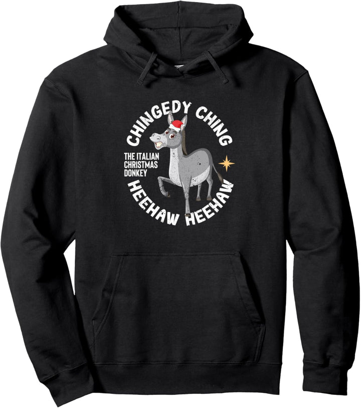 Chingedy Ching The Italian Christmas Donkey Lustige Weihnachts-PJs Pullover Hoodie