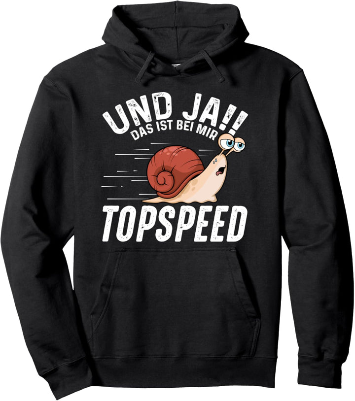 Und Ja Das Ist Bei Mir Topspeed Lustiger Sarkasmus Spruch Pullover Hoodie