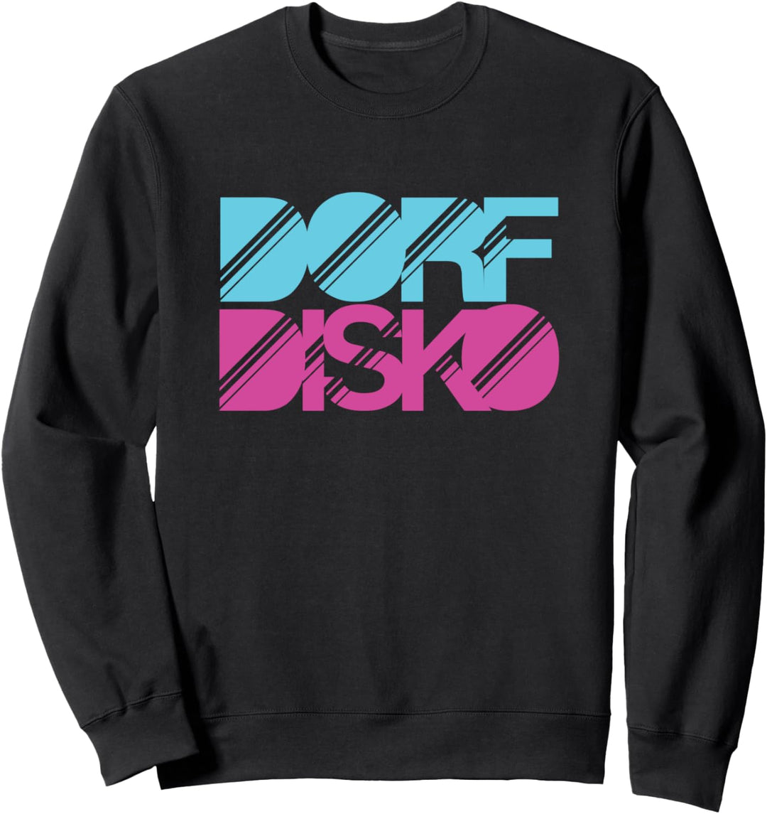 Dorfdisko Landleben Landei Bauer Dorf Bauernhof Geschenk Sweatshirt