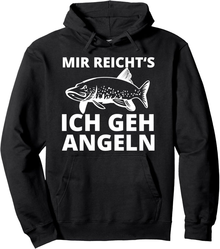 Hecht Freunde - Mir reichts ich geh angeln Pullover Hoodie
