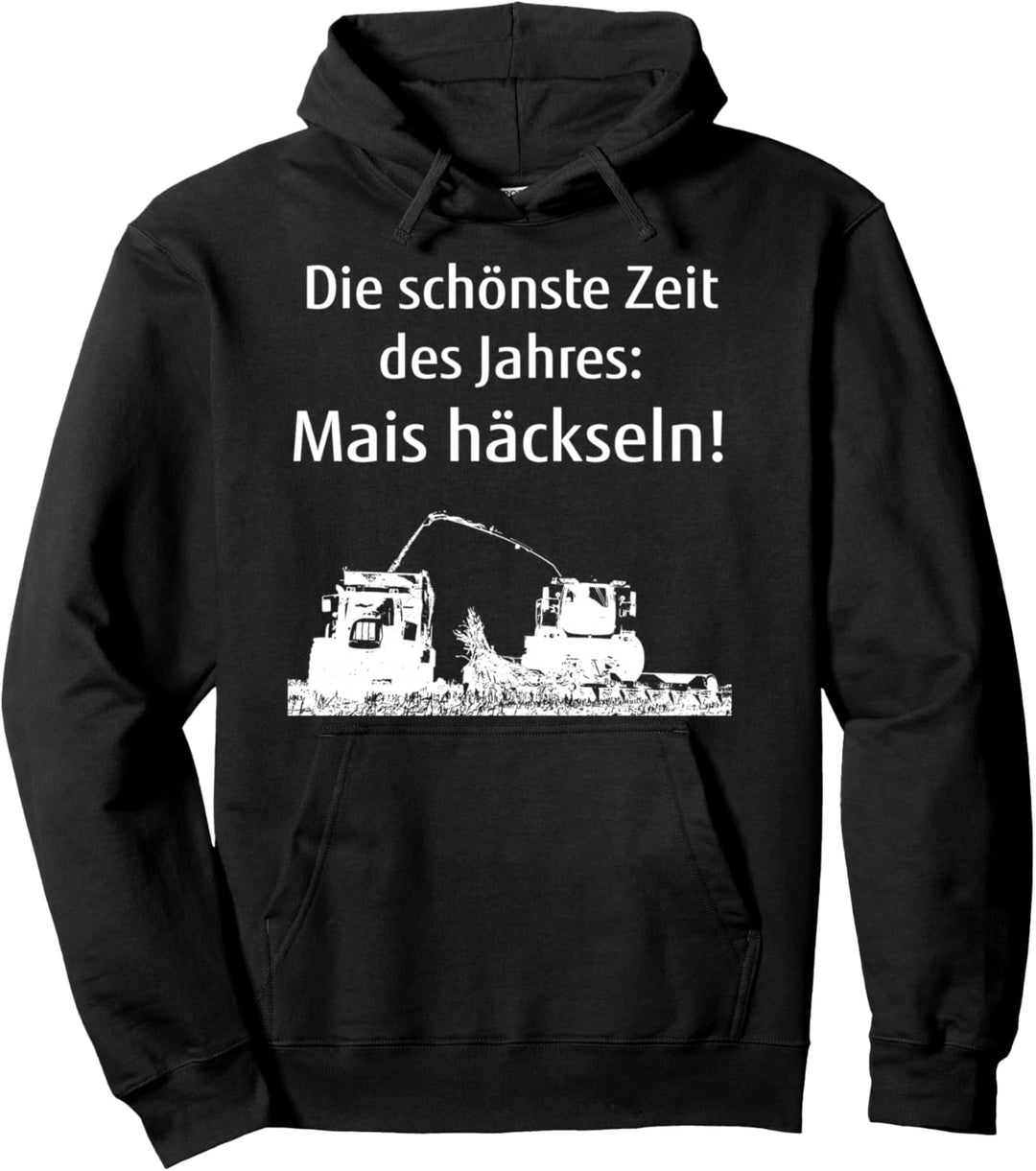 Mais häckseln Landwirt Bauer Landwirtschaft Silo fahren Pullover Hoodie