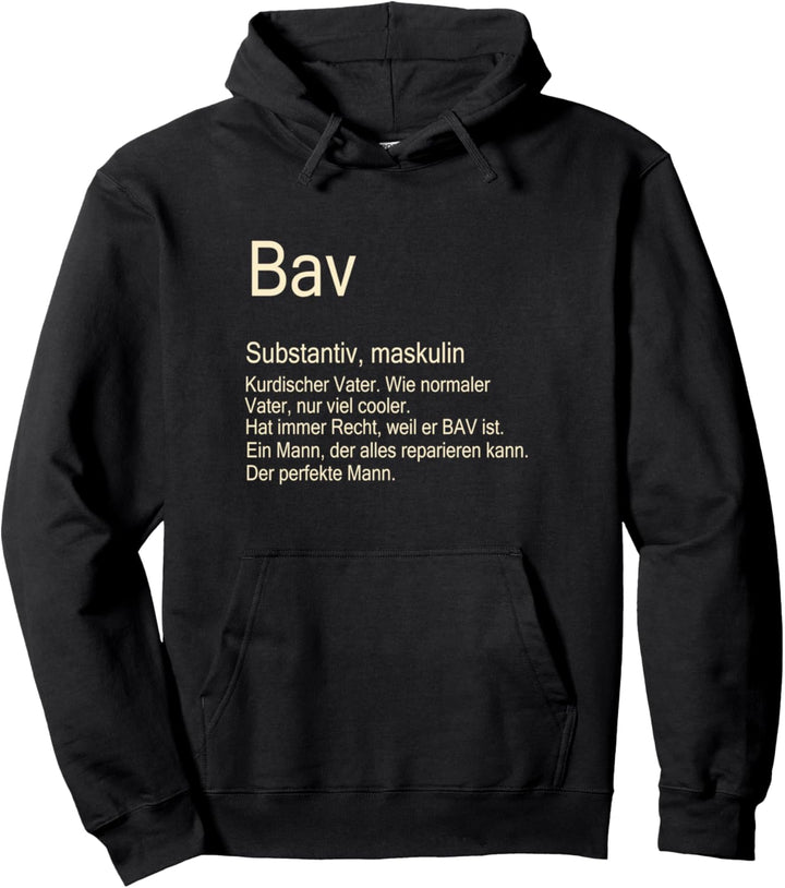 Bav Kurdischer Vater Pullover Hoodie