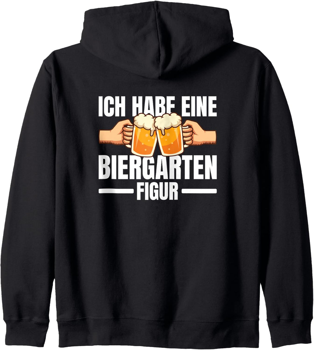 Ich Habe Eine Biergarten Figur Lustige Bier Sprüche Kapuzenjacke