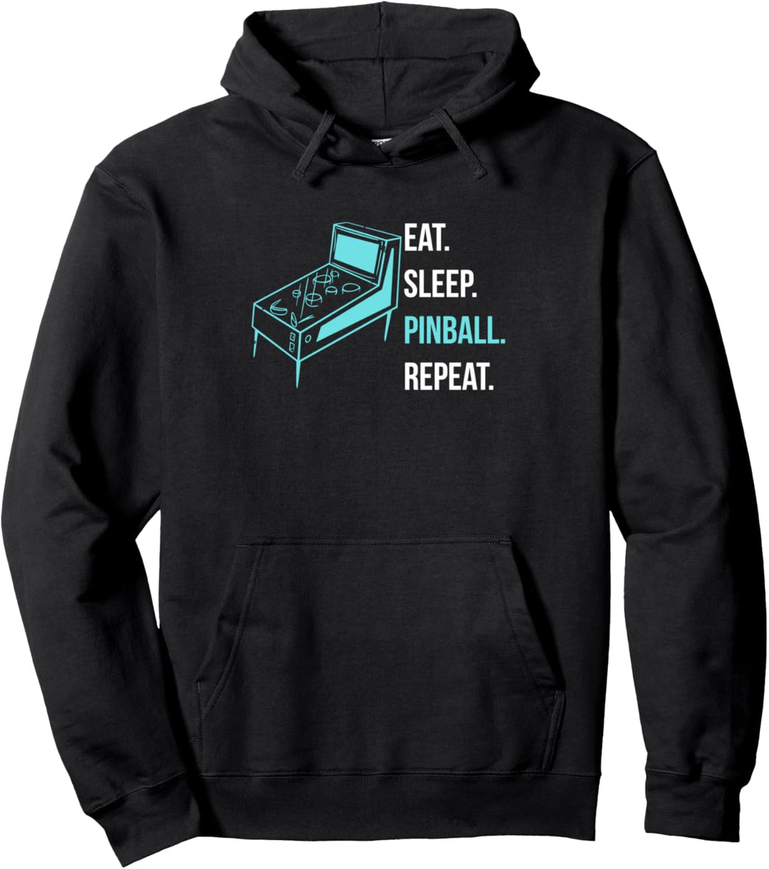 Eat Sleep Pinball Repeat Flipperautomat Spieler Pullover Hoodie