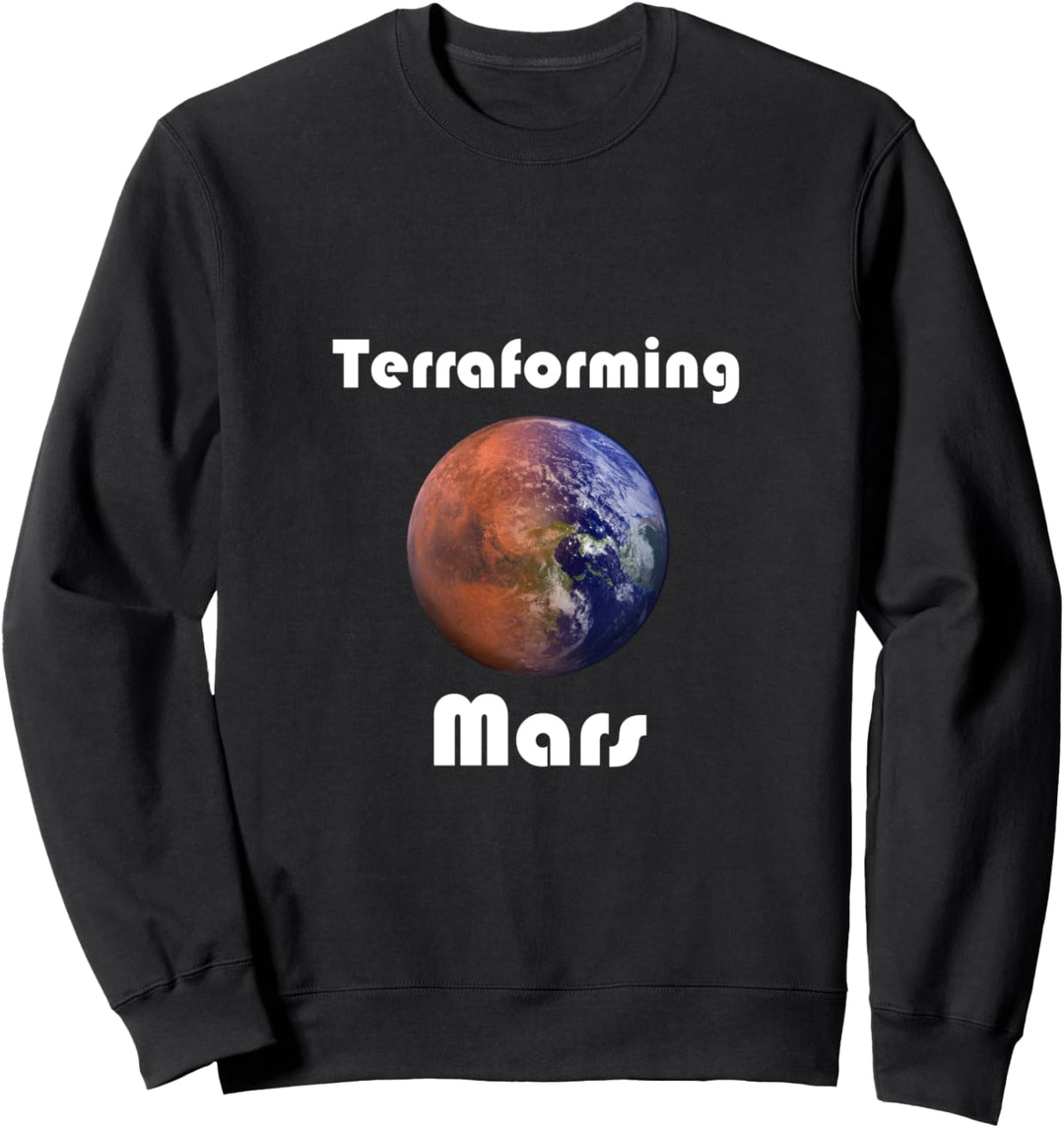 Terraforming Mars T-Shirt Sweatshirt