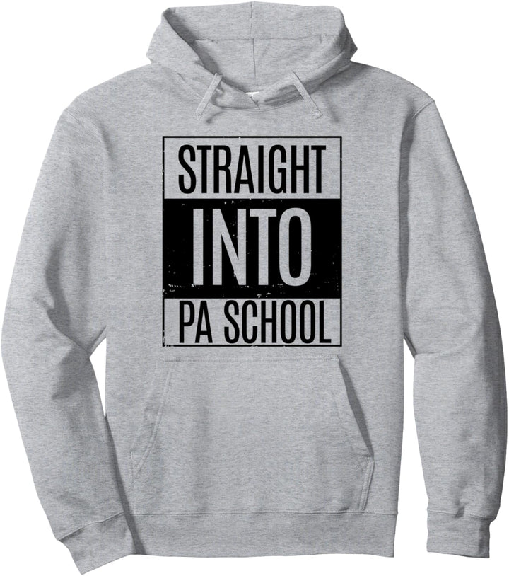 Physician Assistant Student - PA School Pullover Hoodie