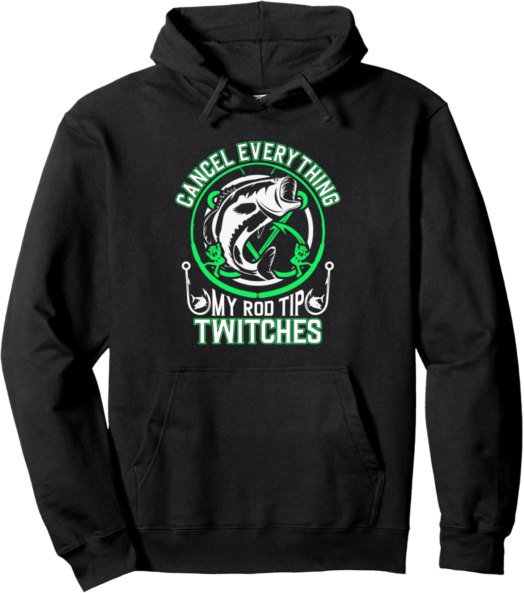 Cancel everything my rod tip twitches Mann Carp Fishing Pullover Hoodie