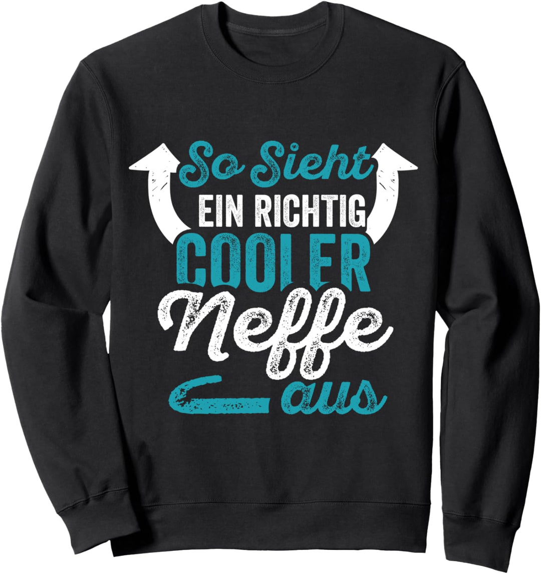 So sieht ein richtig cooler Neffe aus Vintage Spruch Sweatshirt