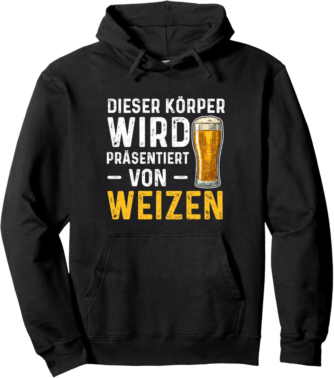 Weizenbier: Dieser Körper Wird Präsentiert - Bier Pullover Hoodie