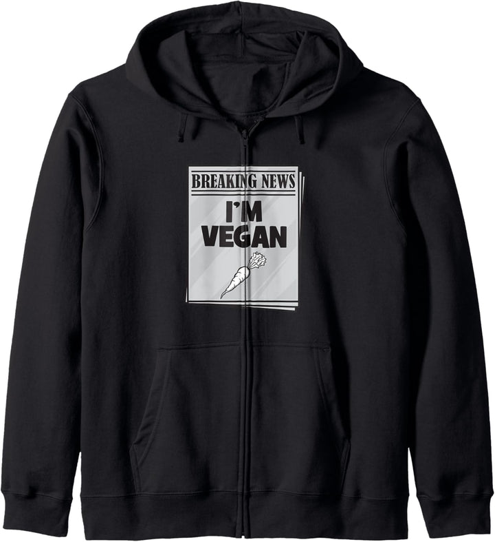 Veganism Vegan Meme – Breaking News I’m Vegan Kapuzenjacke