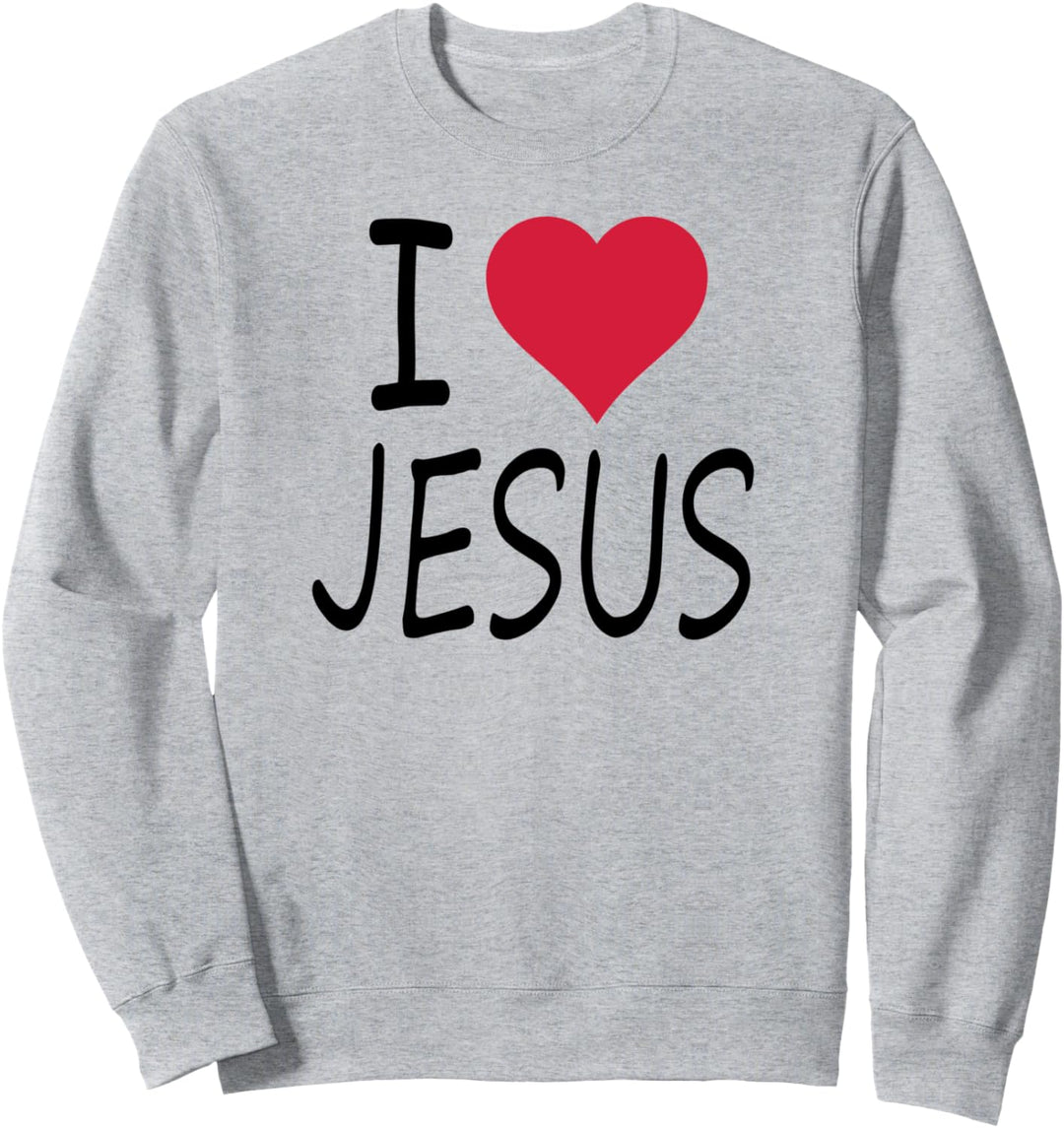 I love Jesus - glaube - christlich - Liebe - Gott - Jesus4m3 Sweatshirt