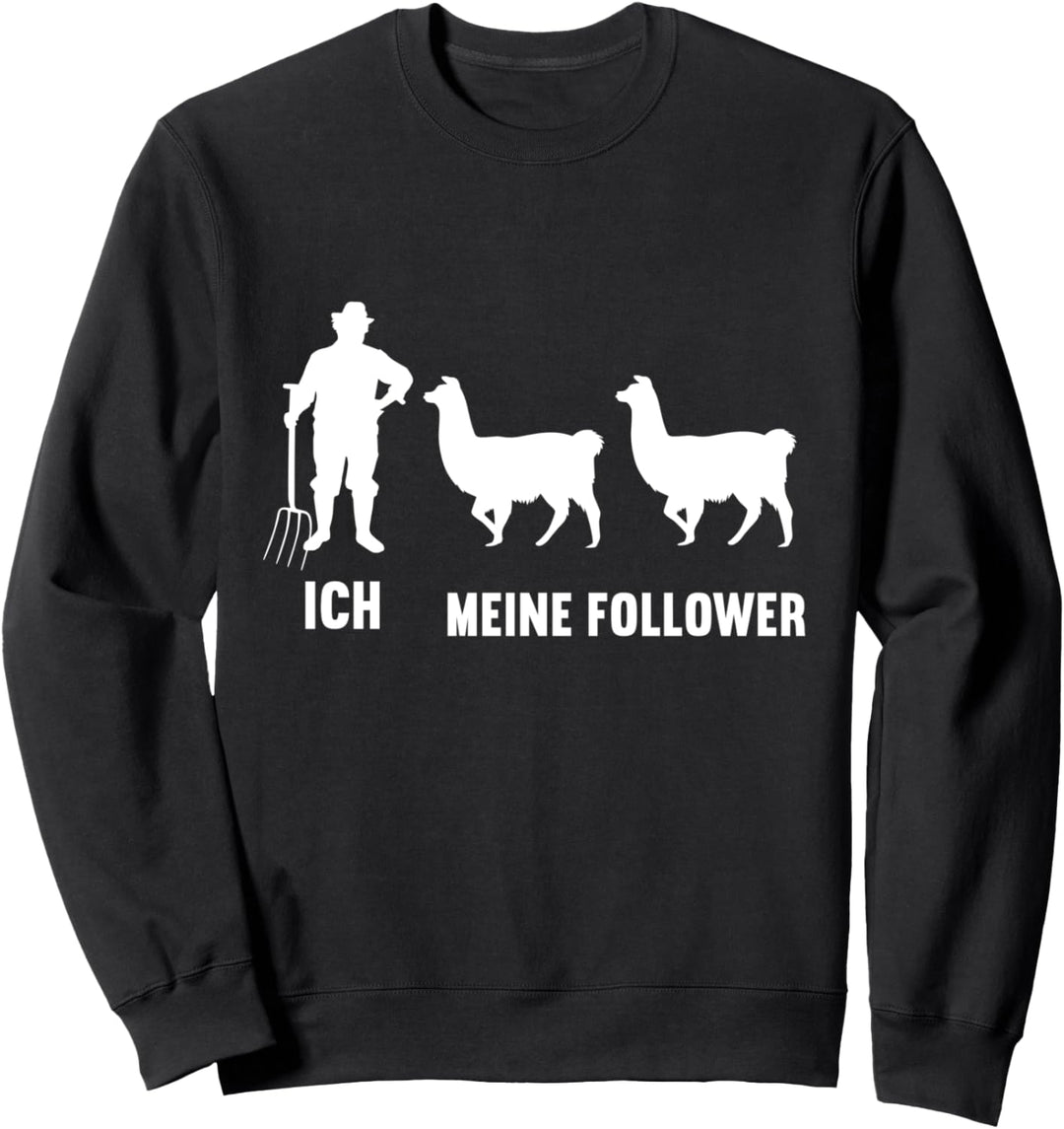 Ich Meine Follower Alpaka lama alpakas alpaca alpakafans Sweatshirt