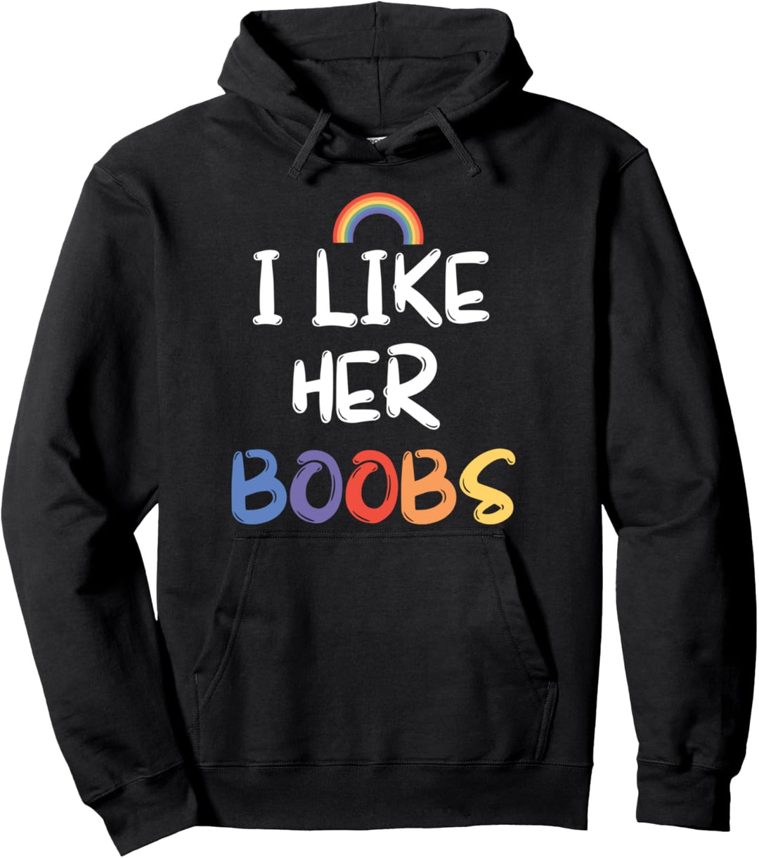LGBT Lesbisch Matching Couple Kompliment I Like Her Boobs Pullover Hoodie