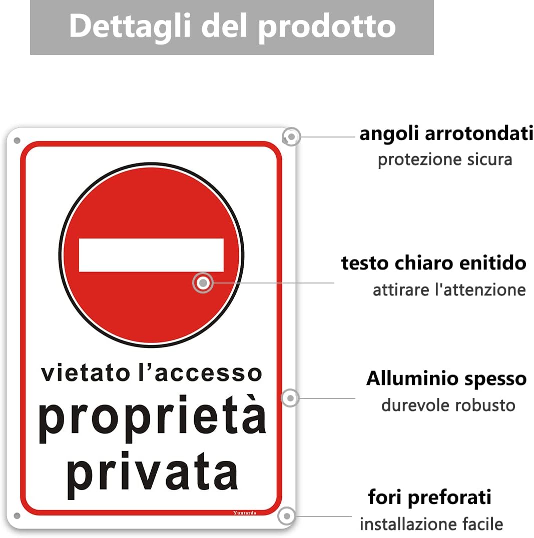 2 Pezzi Cartello proprietà privata - Cartelli vietato l'accesso – Divieto! Non entrare! 18x25cm