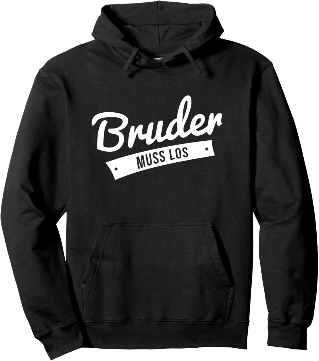 Bruder Muss Los - Gamer Meme Pullover Hoodie