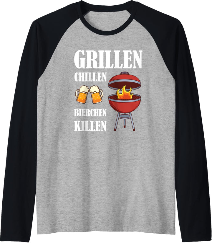 Grillen chillen Bierchen Killen Grill BBQ Grillmeister Raglan