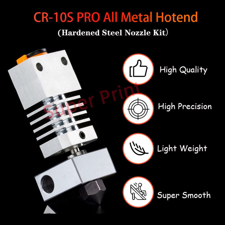 Super Print CR-10s PRO All Metal Hotend,Precision Hotend Upgrade Kit, Hardened Steel Nozzle Kit,For