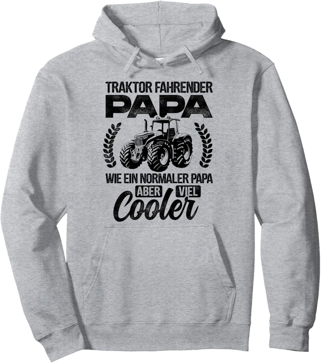 Traktor Fahrender Papa Wie Ein Normaler Papa Aber Cooler Pullover Hoodie