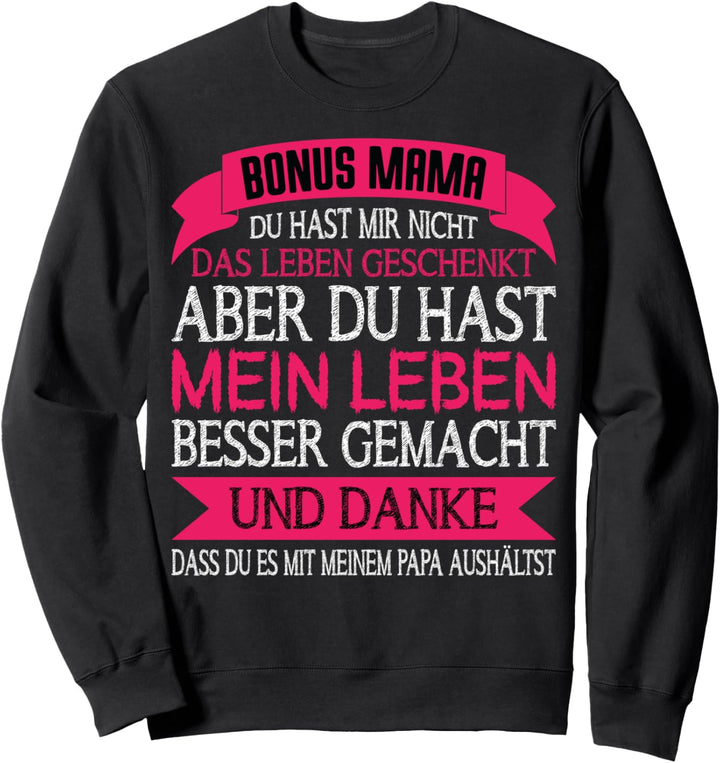 Bonusmama Bonus Mama Stiefmutter Geschenk Sweatshirt