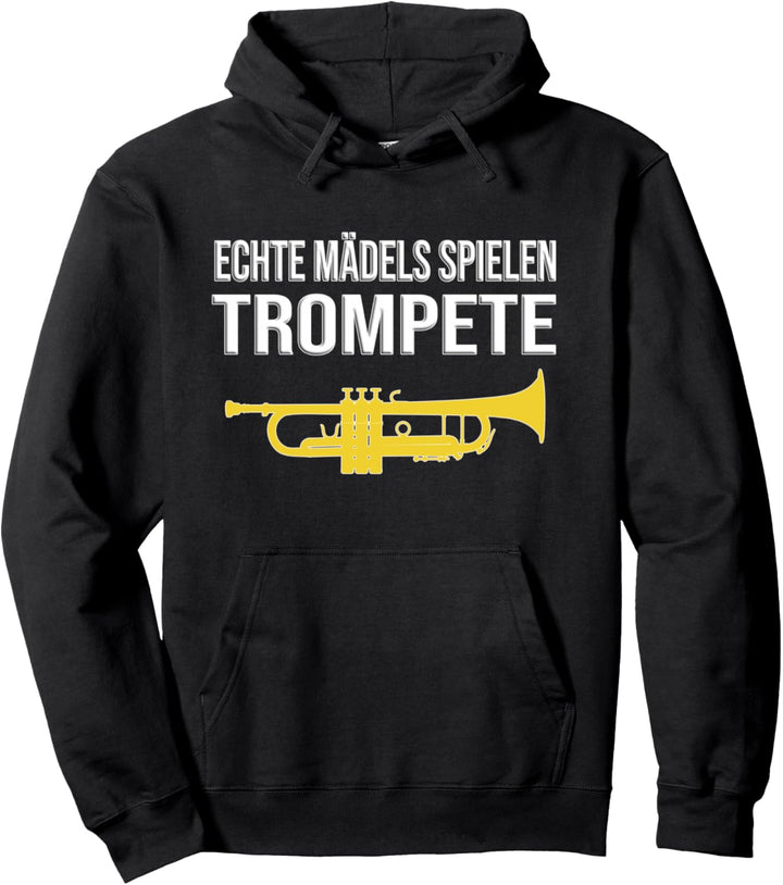 ECHTE MÄDELS SPIELEN TROMPETE! Geschenk, Lustiges Trompete Pullover Hoodie