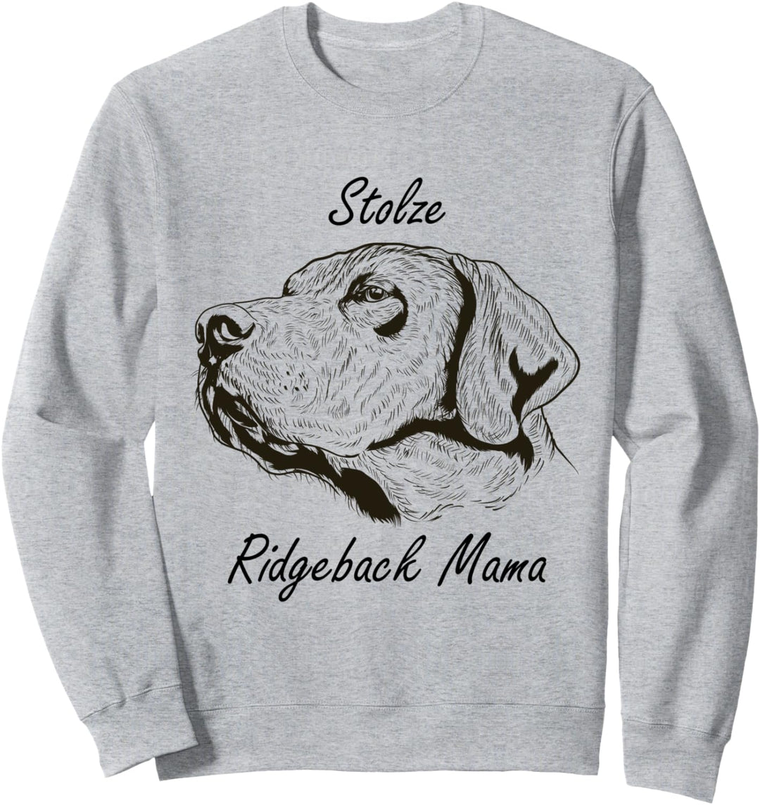 Rhodesian Ridgeback Hund Spruch Geschenk Hunderasse Sweatshirt