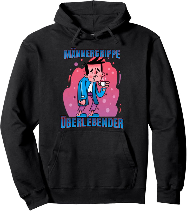 Witziges Männergrippe Überlebender - Grippe Krankheit Männer Pullover Hoodie