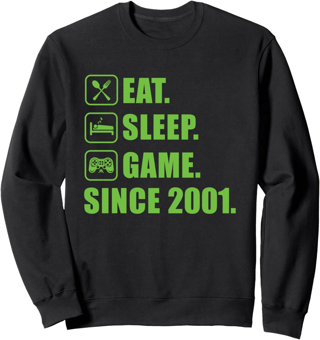 Eat Sleep Game Since 2001 Gamer Gamerin Gaming 19 Geburtstag Sweatshirt