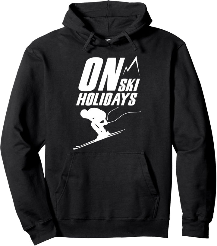 Im Skiurlaub Ferien Skifahren Skifahrer Ski Pullover Hoodie