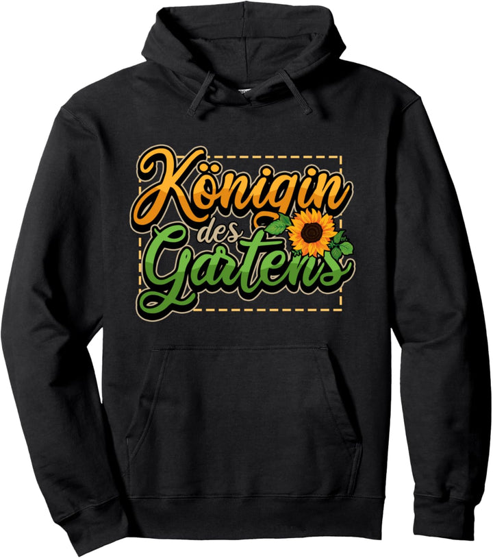 Gärtnerin Königin Spruch Frauen Sonne Geschenk Pullover Hoodie