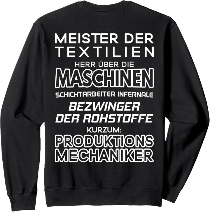 Meister Der Textilien Produktionsmechaniker Sweatshirt