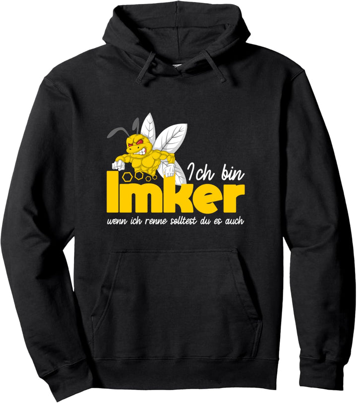 Ich Bin Imker Wenn Ich Renne Soltest Du Es Auch Pullover Hoodie