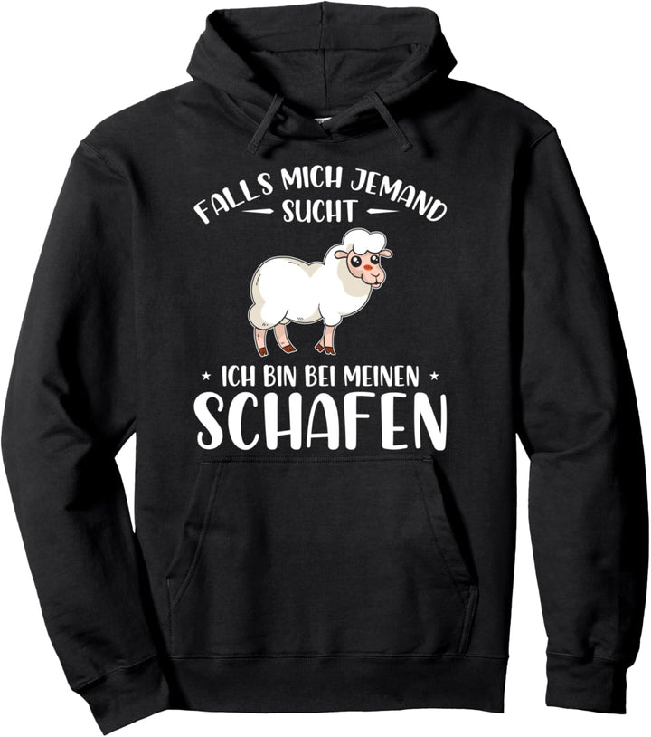 Schäfer Landwirt Schaf Bauer Ich Bin Bei Meinen Schafen Pullover Hoodie