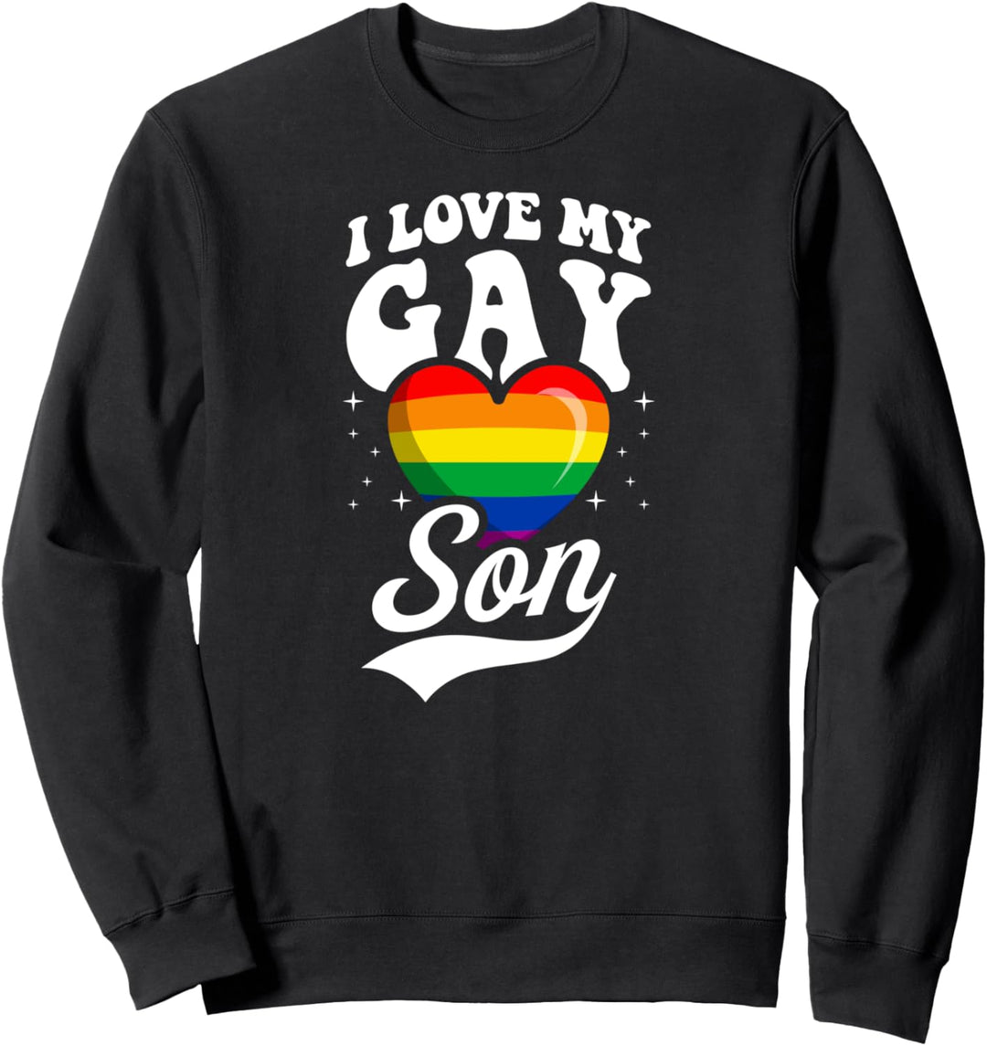 I Love My Gay Son Cute LGBTQ Proud Mom Dad Parent Ally Heart Sweatshirt