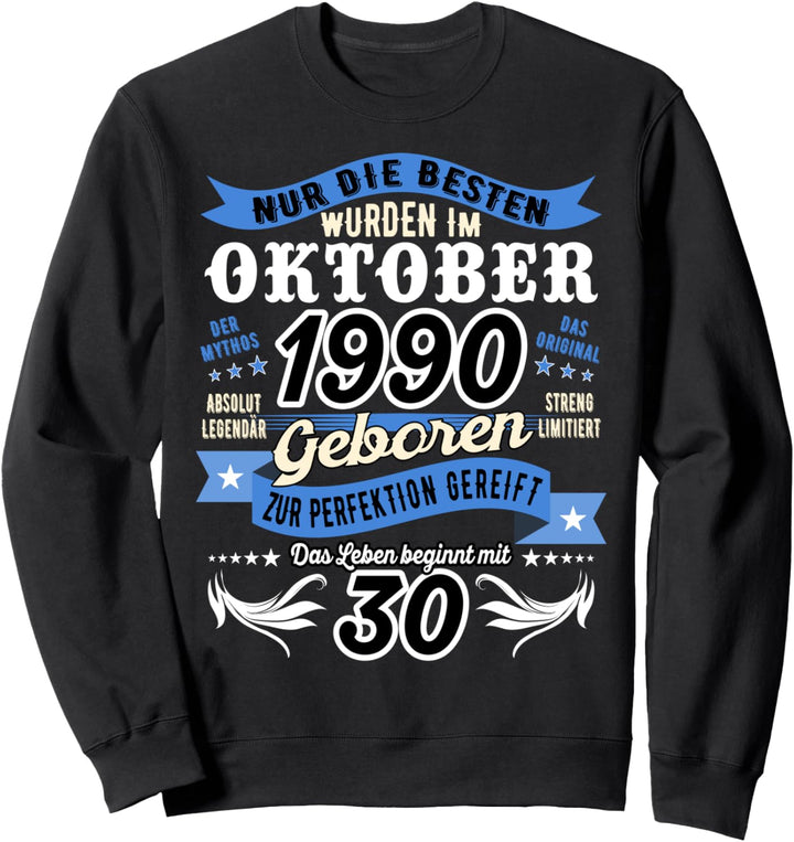 Legendär seit Oktober 1990 Geschenk 30. Geburtstag Sweatshirt