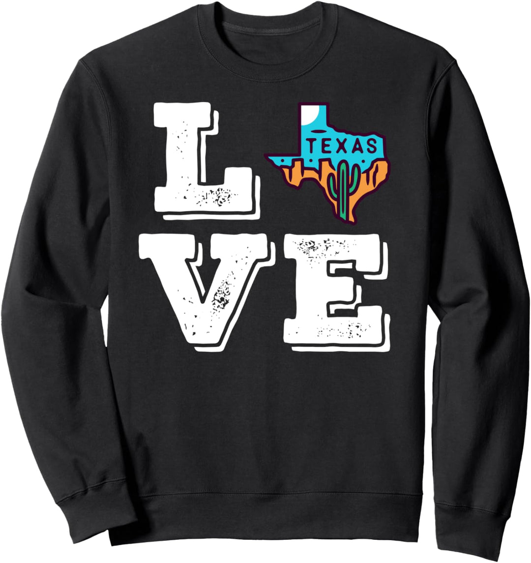 Texas Love Austin Map Home TX Lone Star - I Love Texas State Sweatshirt