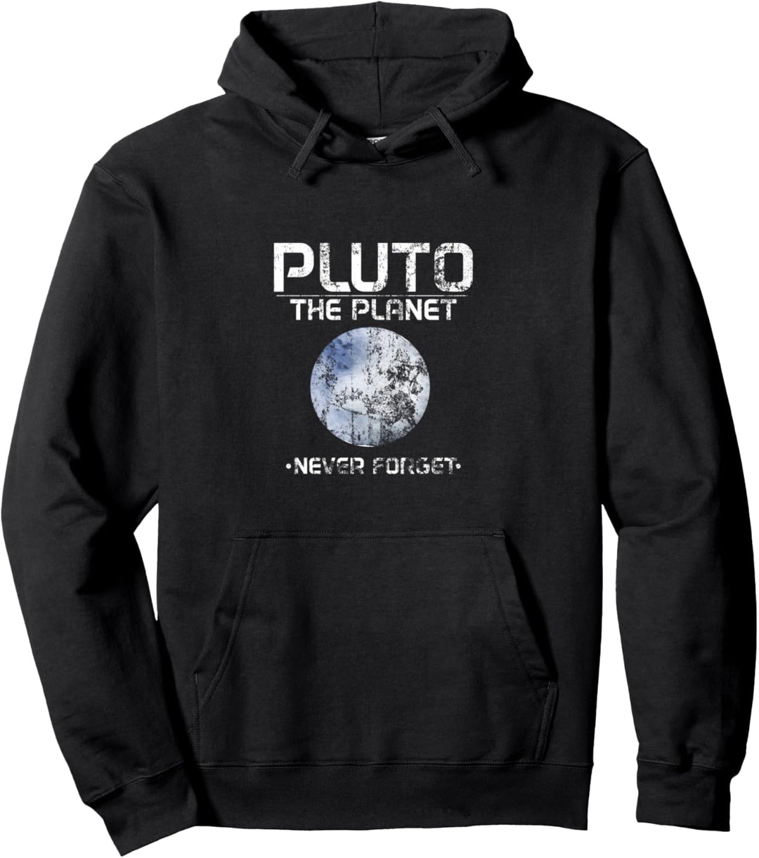 Cute Pluto The Planet - Never Forget Distressed Science Pullover Hoodie