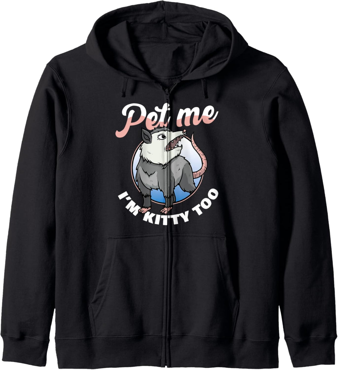 Funny Opossum Pet Me Possum Women Men Kapuzenjacke