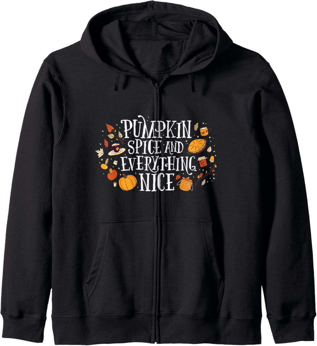 Pumpkin spice and everything nice Halloween Spruch Kapuzenjacke