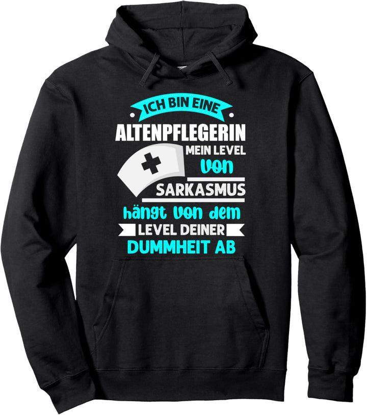 Altenpflegerin Altenpfleger Altenpflege Pullover Hoodie