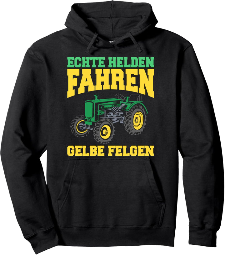 Treckerfahrer Kostüm Echte Helden Fahren Gelbe Felgen Pullover Hoodie