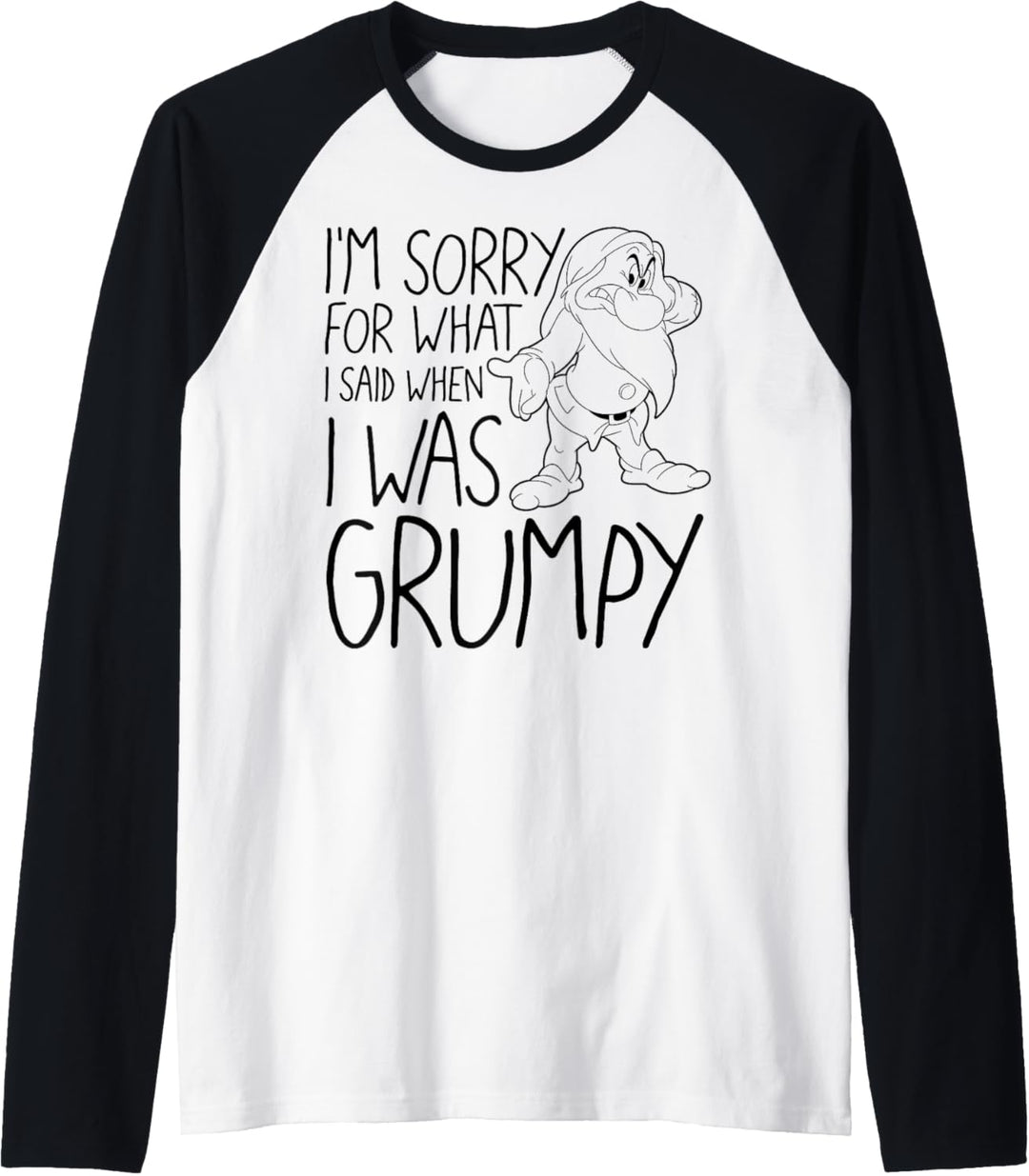 Disney Snow White Grumpy Things Said Text Poster Raglan