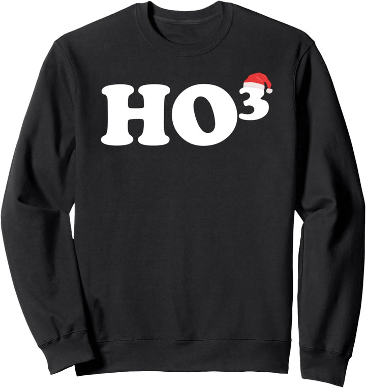 Ho 3 Christmas Sweatshirt