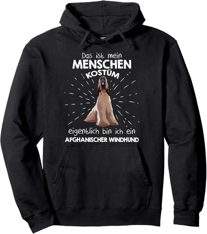 Mein Menschen Kostüm Bin ich ein Afghanischer Windhund Pullover Hoodie