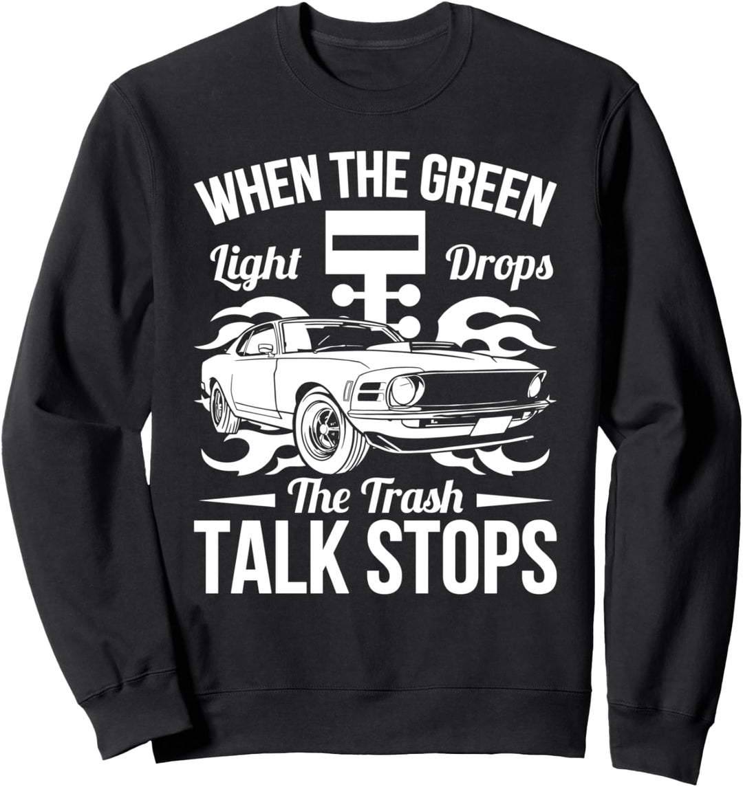 Street Drag Racing Race Car Rennwagen Tuner Car Guy Sweatshirt