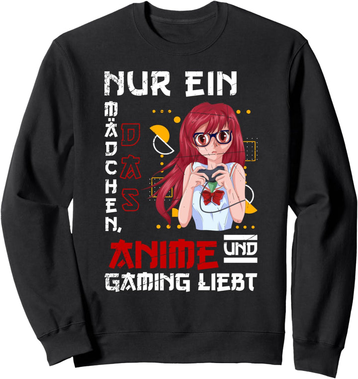 Nur ein Mädchen das Anime und Gaming liebt Gamer Anime Sweatshirt