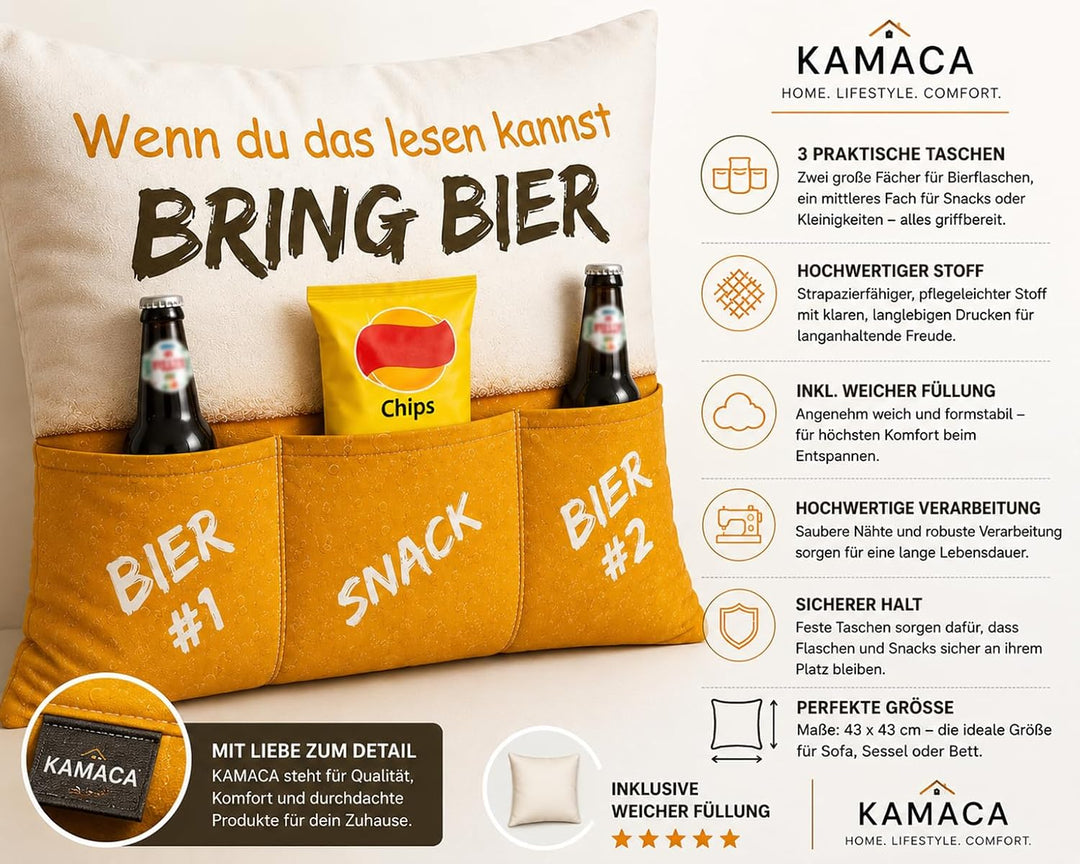 KAMACA Bierkissen mit 3 Taschen 43x43 cm – Flauschig gefülltes Kissen mit Spruch „Bring Bier“ – Lust